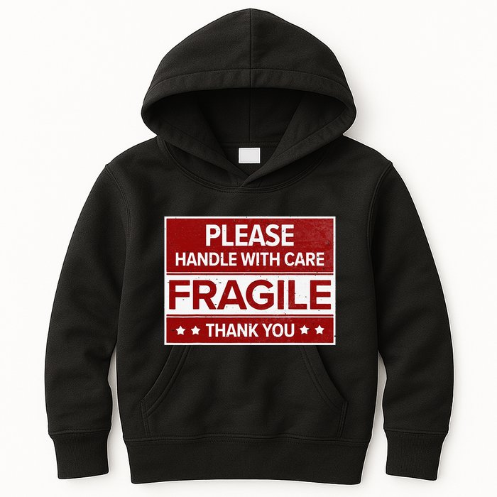 Fragile Please Handle With Care Sensitive Personality Kids Hoodie
