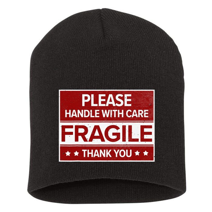 Fragile Please Handle With Care Sensitive Personality Short Acrylic Beanie