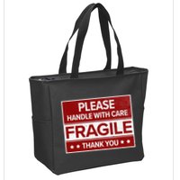 Fragile Please Handle With Care Sensitive Personality Zip Tote Bag