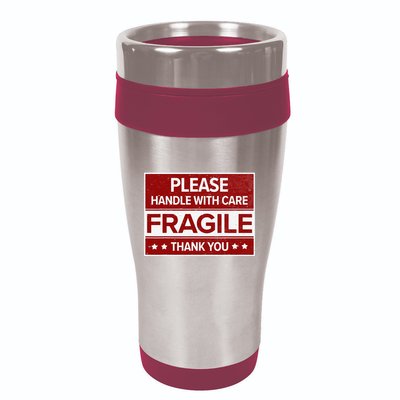 Fragile Please Handle With Care Sensitive Personality 16oz Travel Tumbler