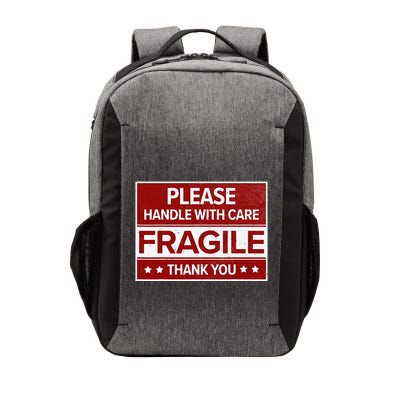 Fragile Please Handle With Care Sensitive Personality Vector Backpack