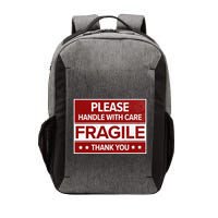 Fragile Please Handle With Care Sensitive Personality Vector Backpack