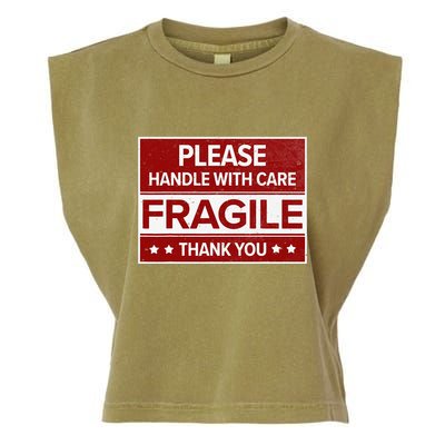 Fragile Please Handle With Care Sensitive Personality Garment-Dyed Women's Muscle Tee