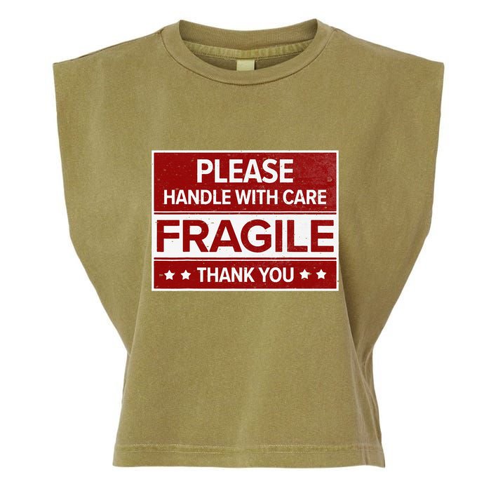 Fragile Please Handle With Care Sensitive Personality Garment-Dyed Women's Muscle Tee