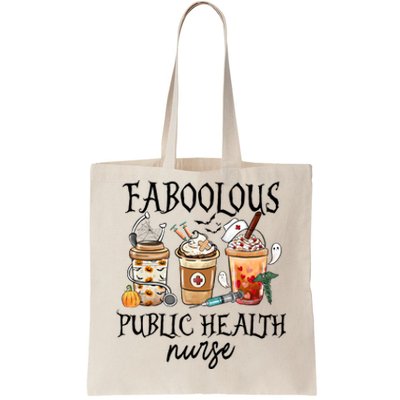 Faboolous Public Health Nurse Coffee Fall Halloween Costume Gift Tote Bag