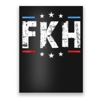 Fkh Political Humor F Kamala Harris Conservative Republican Poster