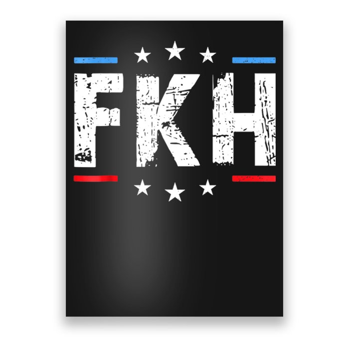 Fkh Political Humor F Kamala Harris Conservative Republican Poster