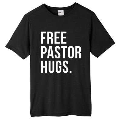 Free Pastor Hugs Funny Bible Church Humor Christian Greeter Tall Fusion ChromaSoft Performance T-Shirt