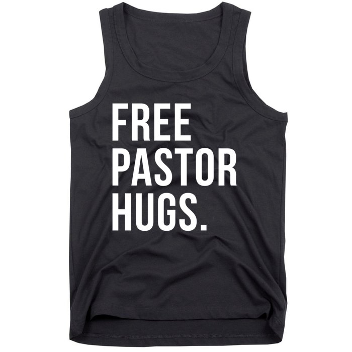 Free Pastor Hugs Funny Bible Church Humor Christian Greeter Tank Top