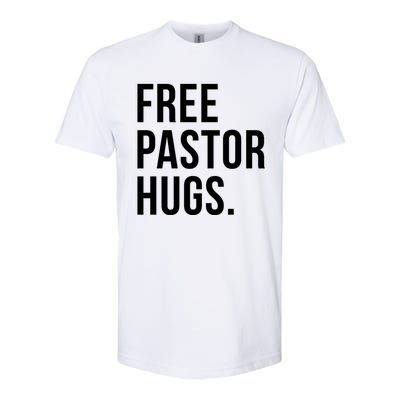 Free Pastor Hugs Funny Bible Church Humor Christian Greeter Softstyle CVC T-Shirt