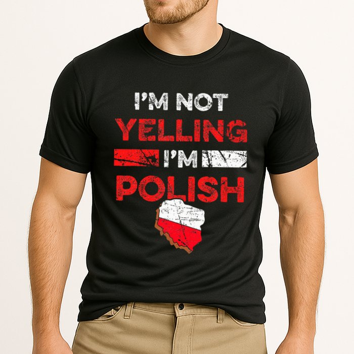 Funny Polish Heritage Meme IM Not Yelling IM Polish Pride Performance Shirt