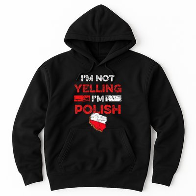 Funny Polish Heritage Meme IM Not Yelling IM Polish Pride Hoodie