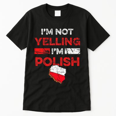 Funny Polish Heritage Meme IM Not Yelling IM Polish Pride Tall T-Shirt