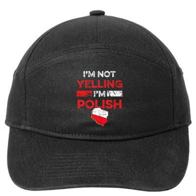 Funny Polish Heritage Meme IM Not Yelling IM Polish Pride 7-Panel Snapback Hat