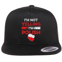 Funny Polish Heritage Meme IM Not Yelling IM Polish Pride Flatbill Hat