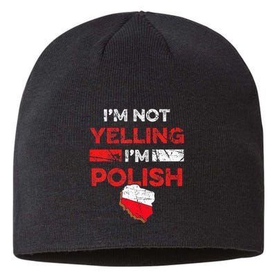 Funny Polish Heritage Meme IM Not Yelling IM Polish Pride Sustainable Beanie