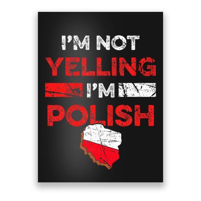 Funny Polish Heritage Meme IM Not Yelling IM Polish Pride Poster