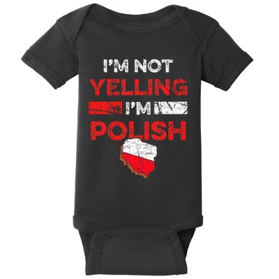 Funny Polish Heritage Meme IM Not Yelling IM Polish Pride Baby Bodysuit