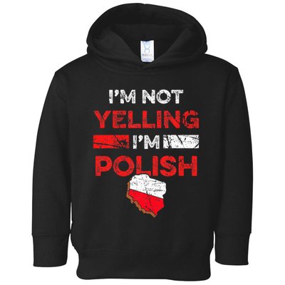 Funny Polish Heritage Meme IM Not Yelling IM Polish Pride Toddler Hoodie
