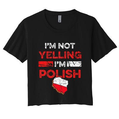 Funny Polish Heritage Meme IM Not Yelling IM Polish Pride Crop Top