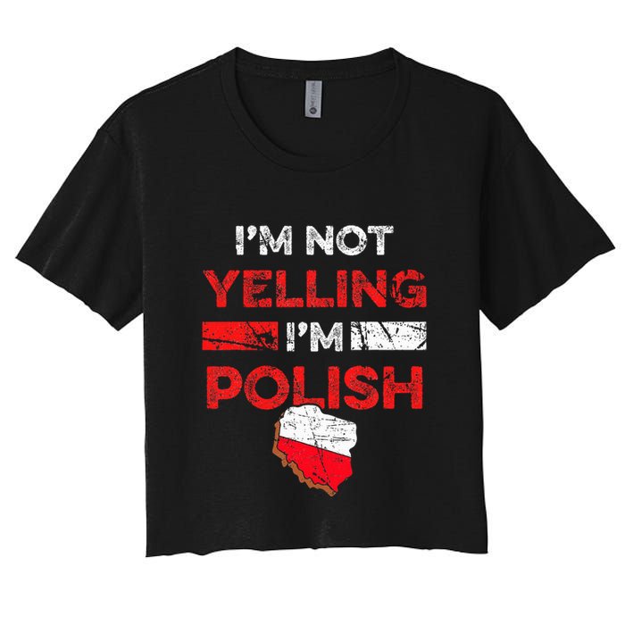 Funny Polish Heritage Meme IM Not Yelling IM Polish Pride Crop Top
