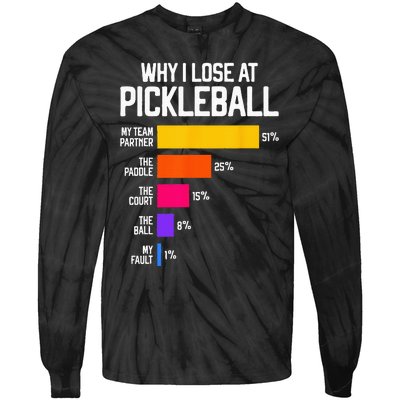 Funny Pickleball Humor Why I Lose Black Classic Fit Crew Neck Short Sleeve Tie-Dye Long Sleeve Shirt