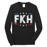 Fkh Political Humor F Kamala Harris Conservative Republican Long Sleeve Shirt