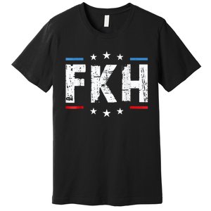 Fkh Political Humor F Kamala Harris Conservative Republican Premium T-Shirt