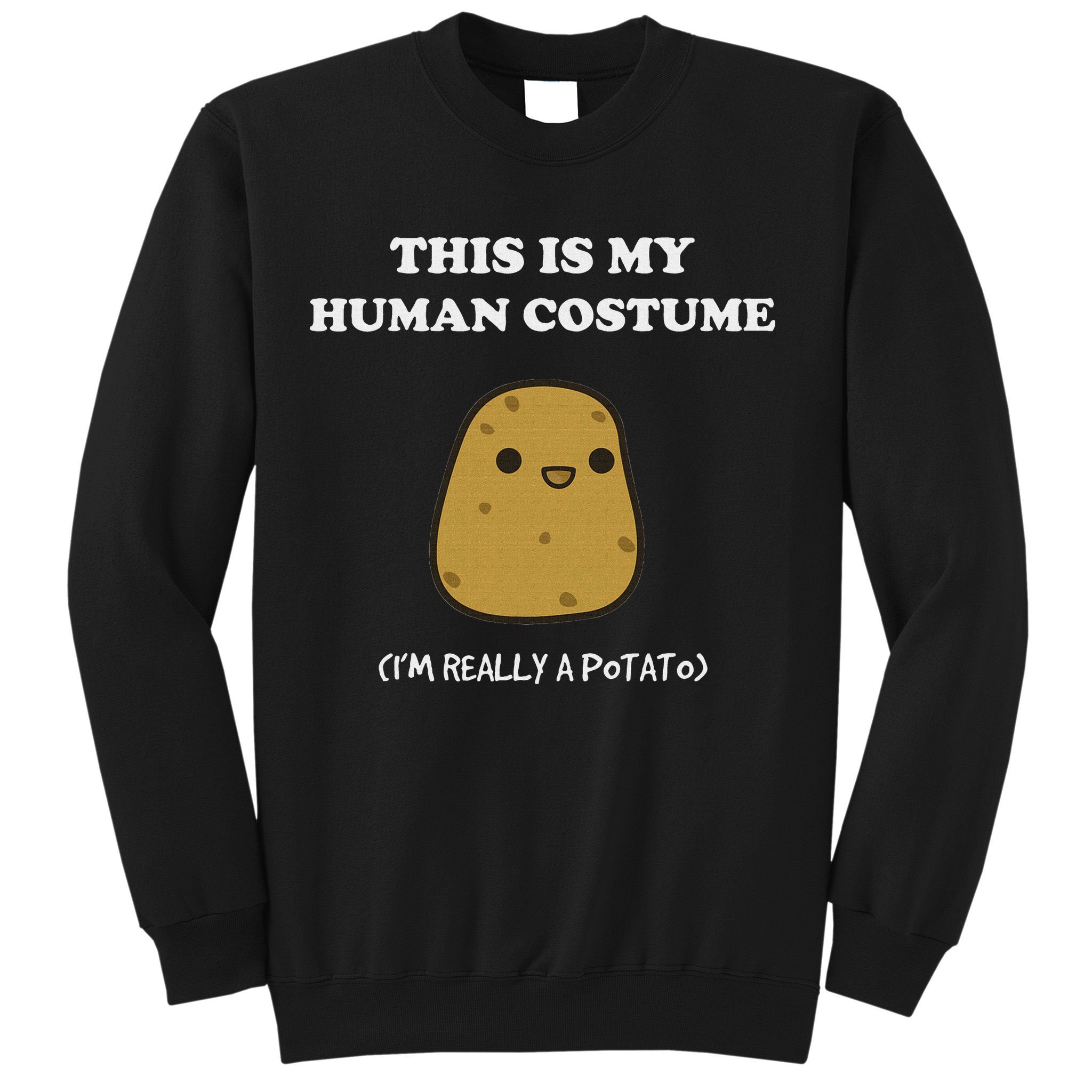 Funny Potato Humour This Is My Human Costume Halloween Potato Sweatshirt