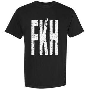 Fkh Political Humor F Kamala Harris 2024 Garment-Dyed Heavyweight T-Shirt