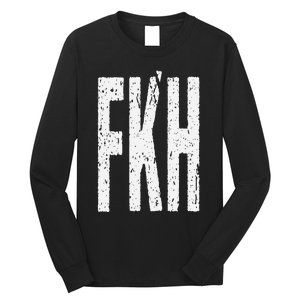 Fkh Political Humor F Kamala Harris 2024 Long Sleeve Shirt