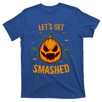 Fun Pumpkin Happy Halloween Party Costume Let’S Get Smashed Gift T-Shirt