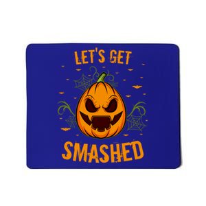 Fun Pumpkin Happy Halloween Party Costume Let’S Get Smashed Gift Mousepad