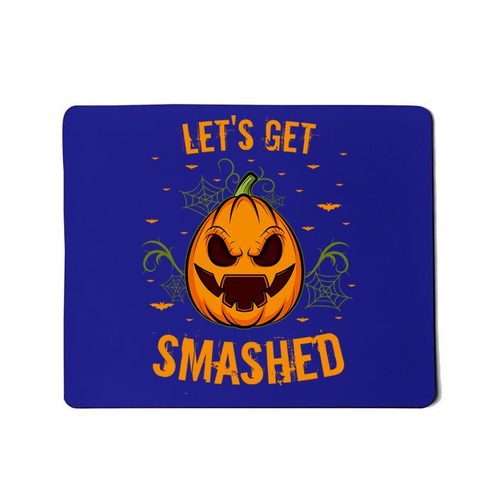 Fun Pumpkin Happy Halloween Party Costume Let’S Get Smashed Gift Mousepad