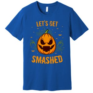 Fun Pumpkin Happy Halloween Party Costume Let’S Get Smashed Gift Premium T-Shirt