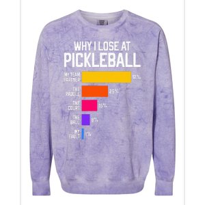 Funny Pickleball Humor Why I Lose Colorblast Crewneck Sweatshirt