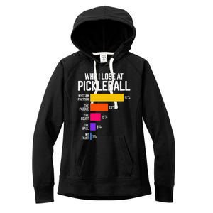 Funny Pickleball Humor Why I Lose Women's Fleece Hoodie