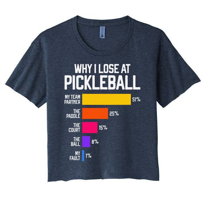 Funny Pickleball Humor Why I Lose Women's Crop Top Tee