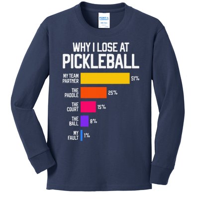 Funny Pickleball Humor Why I Lose Kids Long Sleeve Shirt