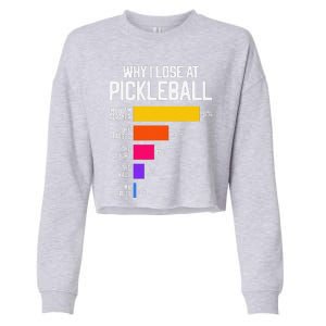 Funny Pickleball Humor Why I Lose Cropped Pullover Crew