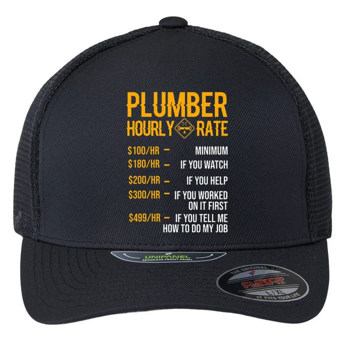 Funny Plumber Hourly Rate Plumber Flexfit Unipanel Trucker Cap