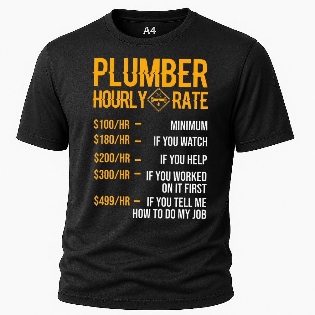 Funny Plumber Hourly Rate Plumber Performance Shirt