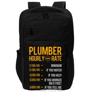 Funny Plumber Hourly Rate Plumber Impact Tech Backpack