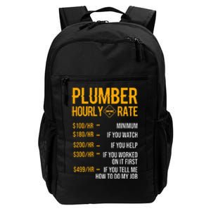 Funny Plumber Hourly Rate Plumber Daily Commute Backpack