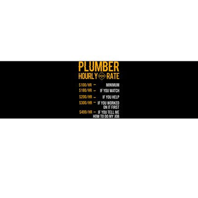 Funny Plumber Hourly Rate Plumber Bumper Sticker