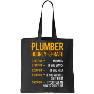 Funny Plumber Hourly Rate Plumber Tote Bag