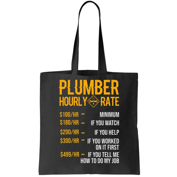 Funny Plumber Hourly Rate Plumber Tote Bag