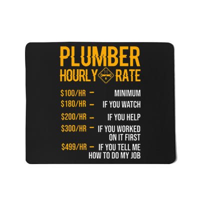 Funny Plumber Hourly Rate Plumber Mousepad