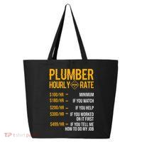 Funny Plumber Hourly Rate Plumber 25L Jumbo Tote