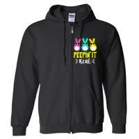 Funny Peepin It Real Happy Easter Bunny Egg Hunt Full Zip Hoodie